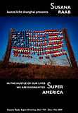 美國攝影師Susana Raab攝影展《Super America》